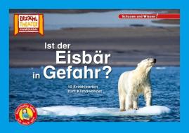 Ist der Eisbär in Gefahr? / Kamishibai Bildkarten di Karolin Küntzel edito da Hase und Igel Verlag GmbH