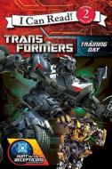 Transformers: Training Day di Michael Teitelbaum edito da HarperCollins