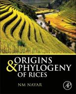 Origin and Phylogeny of Rices di N. M. Nayar edito da Elsevier Science Publishing Co Inc