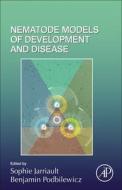 Nematode Models Of Development And Disease edito da Elsevier Science Publishing Co Inc