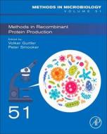 Methods In Recombinant Protein Production edito da Elsevier Science Publishing Co Inc