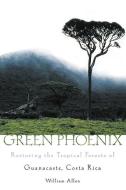 Green Phoenix di William (Senior Fellow Allen edito da Oxford University Press Inc