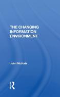 Changing Info Environment/h di John McHale edito da Taylor & Francis Ltd