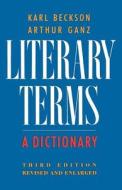 Literary Terms di Karl Beckson, Beckson Karl edito da Farrar, Strauss & Giroux-3PL
