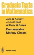 Denumerable Markov Chains di John G. Kemeny, Anthony W. Knapp, J. Laurie Snell edito da Springer New York