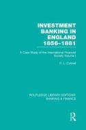 Investment Banking In England 1856-1881 di Phillip Cottrell edito da Taylor & Francis Ltd