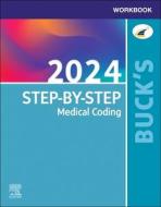 Buck's Workbook for Step-By-Step Medical Coding, 2024 Edition di Elsevier edito da ELSEVIER