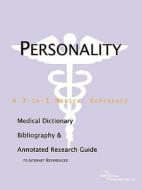 Personality - A Medical Dictionary, Bibliography, And Annotated Research Guide To Internet References di Icon Health Publications edito da Icon Health