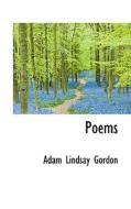Poems di Adam Lindsey Gordon edito da Bibliolife