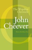 The Wapshot Chronicle di John Cheever edito da VINTAGE