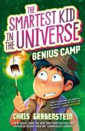 The Smartest Kid in the Universe Book 2: Genius Camp di Chris Grabenstein edito da RANDOM HOUSE