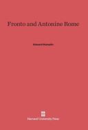 Fronto and Antonine Rome di Edward Champlin edito da Harvard University Press