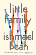 Little Family di Ishmael Beah edito da RIVERHEAD
