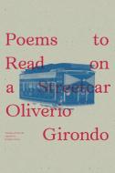 Poems to Read on a Streetcar di Oliverio Girondo edito da NEW DIRECTIONS