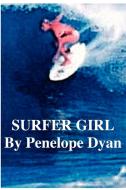 Surfer Girl di Penelope Dyan edito da Bellissima Publishing LLC
