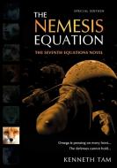 The Nemesis Equation di Kenneth Tam edito da ICEBERG PUB