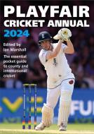 Playfair Cricket Annual 2024 di Ian Marshall edito da Headline Publishing Group