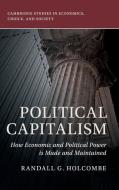 Political Capitalism di Randall G. Holcombe edito da Cambridge University Press