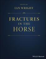 Fractures In The Horse di Ian Wright edito da John Wiley And Sons Ltd
