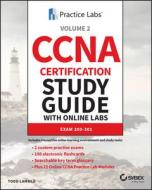 CCNA Certification Study Guide & Online Lab Card Bundle di Todd Lammle edito da SYBEX INC