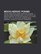Mock-heroic Poems: Metamorphoses, Reynar di Books Llc edito da Books LLC, Wiki Series