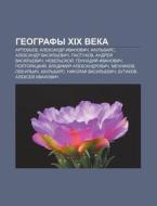 Gyeografy Xix Veka: Artem'ev, Aleksandr di Istochnik Wikipedia edito da Books LLC, Wiki Series