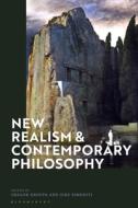New Realism And Contemporary Philos di KROUPA GREGOR edito da Bloomsbury Academic