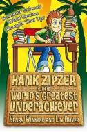 Hank Zipzer: Summer School! What Genius Thought Up That? di Henry Winkler edito da Walker Books Ltd