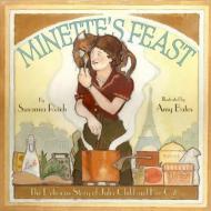 Minette's Feast di Susanna Reich edito da Abrams