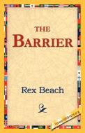 The Barrier di Rex Beach edito da 1st World Library - Literary Society