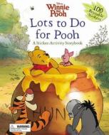 Disney Winnie the Pooh Lots to Do for Pooh: A Sticker Activity Book di Disney Book Group edito da Disney Press