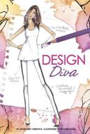 Design Diva di Margaret Gurevich edito da STONE ARCH BOOKS