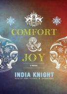 Comfort & Joy di India Knight edito da Blackstone Audiobooks