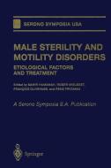 Male Sterility and Motility Disorders edito da Springer New York