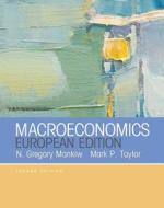 Macroeconomics (European Edition) di N. Gregory Mankiw, Mark Taylor edito da Macmillan Education