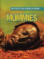 Mummies di John Malam edito da Gareth Stevens Publishing