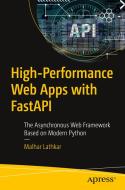 High Performance Web Apps With FastAPI di Malhar Lathkar edito da APress