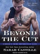 Beyond the Cut di Sarah Castille edito da Tantor Audio