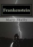 Frankenstein di Mary Shelly edito da Createspace