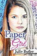 Paper Girl di Julie Butler edito da Createspace