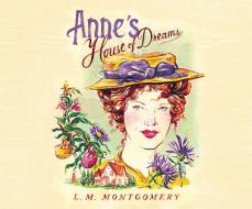 Anne's House of Dreams di Lucy Maud Montgomery edito da Dreamscape Media