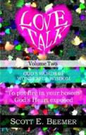 Love Talk, Volume 2 di Scott E. Beemer edito da Black Forest Press