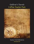 Litplan Teacher Pack: Gulliver's Travels di Mary B. Collins, Barbara M. Linde edito da Teacher's Pet Publications