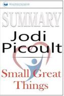 Summary of Small Great Things di Readtrepreneur Publishing edito da Important Publishing
