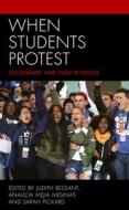 When Students Protest Educatipb edito da Rowman & Littlefield