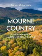 Mourne Country di Gareth McCormack edito da O'Brien Press Ltd
