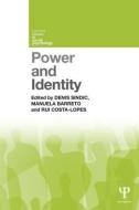 Power and Identity di Denis Sindic edito da Psychology Press