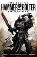 The Best Of Hammer And Bolter di Christian Dunn edito da Games Workshop