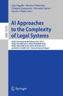 AI Approaches to the Complexity of Legal Systems edito da Springer-Verlag GmbH