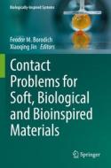 Contact Problems for Soft, Biological and Bioinspired Materials edito da Springer International Publishing